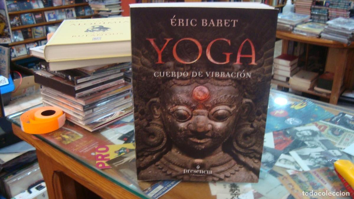 Libros de segunda mano: YOGA CUERPO DE VIBRACION - BARET, ERIC