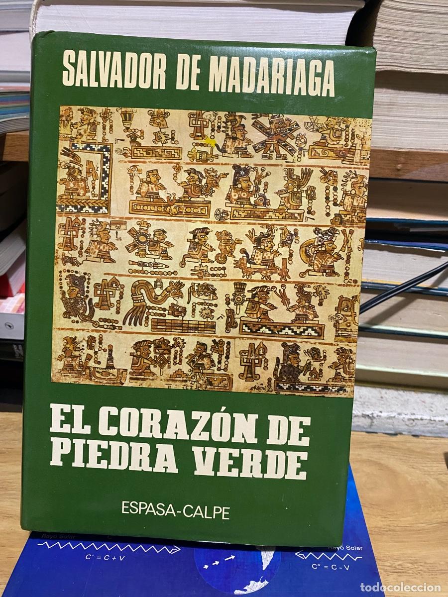 Libros de segunda mano: SALVADOR DE MADARIAGA, EL CORAZON DE PIEDRA VERDE, EDT. ESPASA CALPE