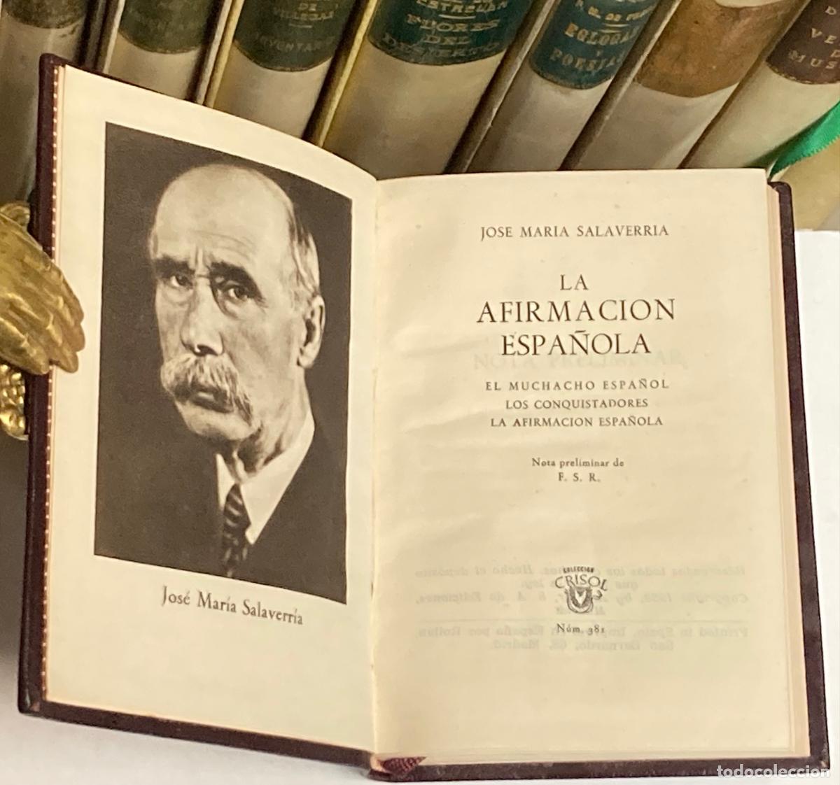 Libros de segunda mano: A&Ntilde;O 1953 - LA AFIRMACI&Oacute;N ESPA&Ntilde;OLA POR JOS&Eacute; MAR&Iacute;A SALAVERR&Iacute;A - AGUILAR COLECCI&Oacute;N CRISOL N&ordm; 381