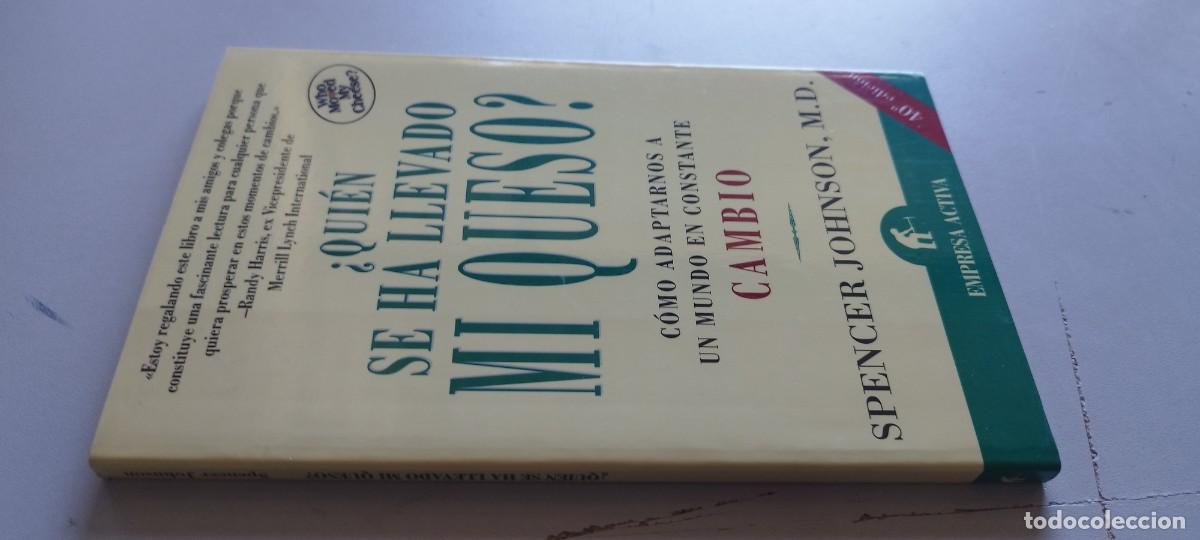 Libros de segunda mano: &iquest;Qui&eacute;n SE HA LLEVADO MI QUESO? / SPENCER JOHNSON / TXT 120 / URANO