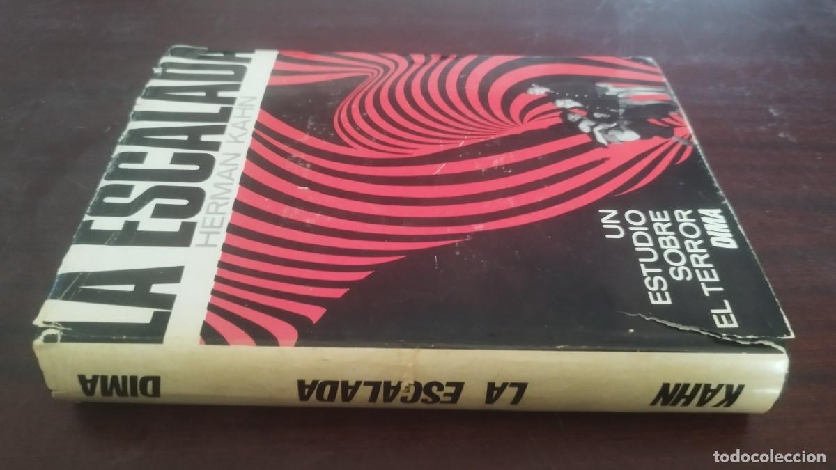Libros de segunda mano: LA ESCALADA, UN ESTUDIO SOBRE EL TERROR / HERMAN KAHN / ZUX 31 / DIMA