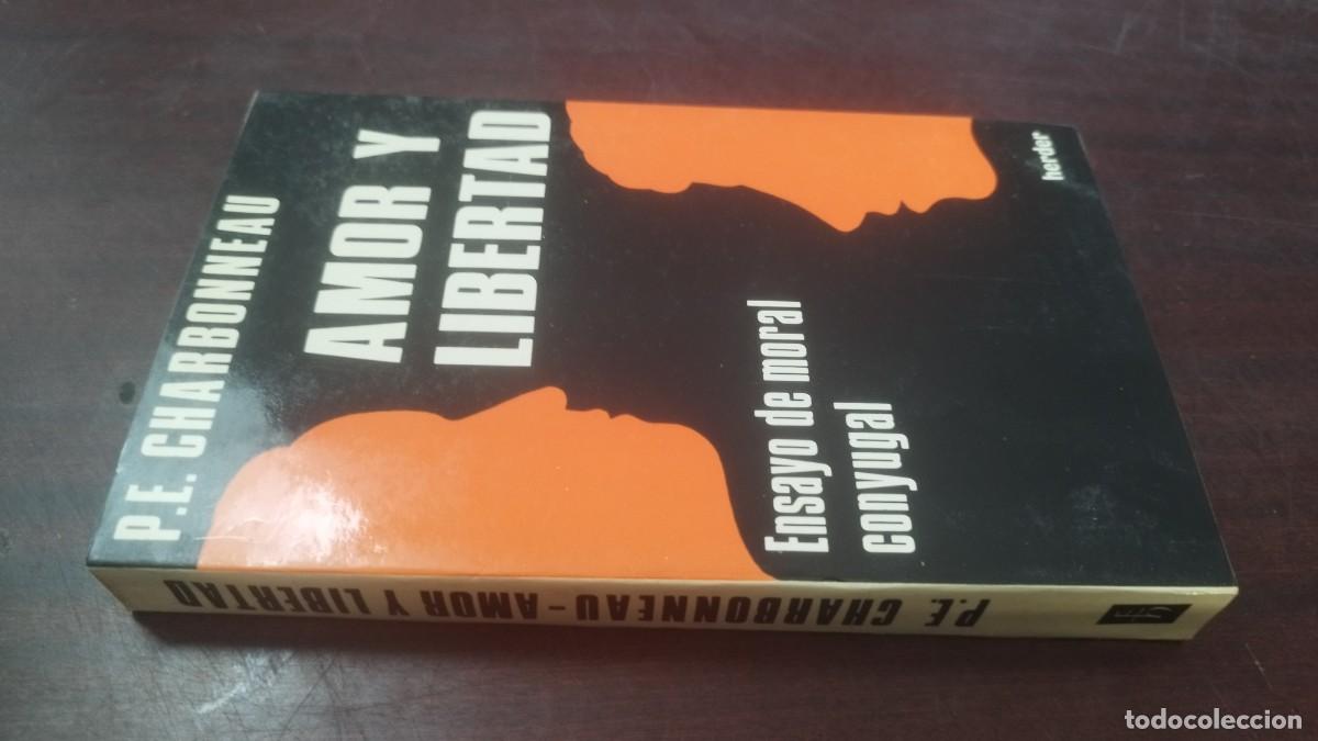 Libros de segunda mano: AMOR Y LIBERTAD / P.E.CHARBONNEAU / ZUX 32 / HERDER