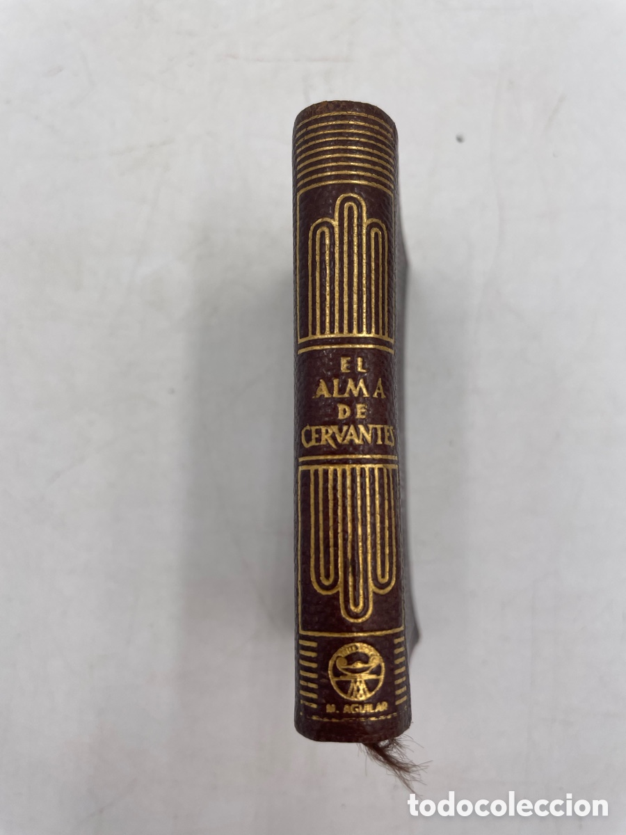 Libros de segunda mano: Crisol. Crisolin 00 El alma de Cervantes. Aguilar 1942.