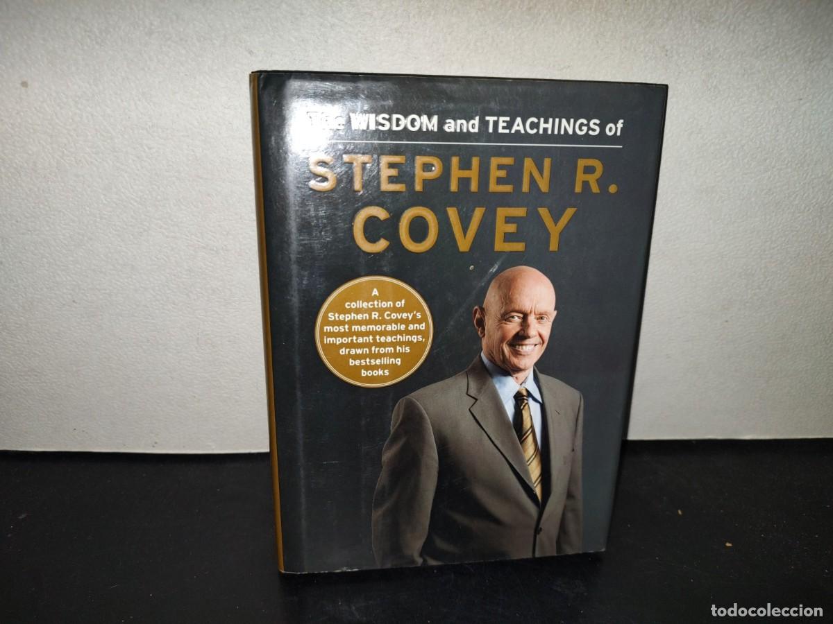 Libros de segunda mano: 198- The Wisdom And Teachings Of Stephen R. Covey. First Free Press Hardcover November Edition 2012