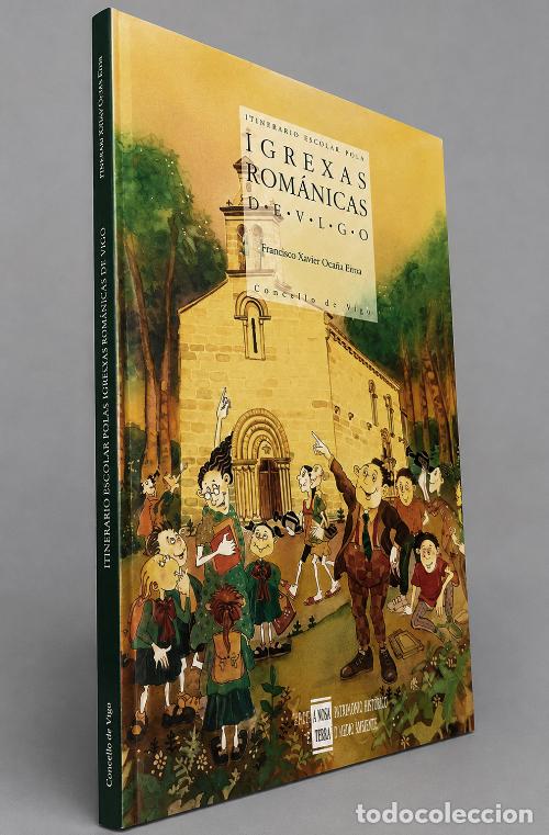 Second hand books: IGREXIAS ROMANICAS DE VIGO. FCO. OCA&Ntilde;A EIROA. IGLESIAS. ARQUITECTURA. ARTE. GALICIA.