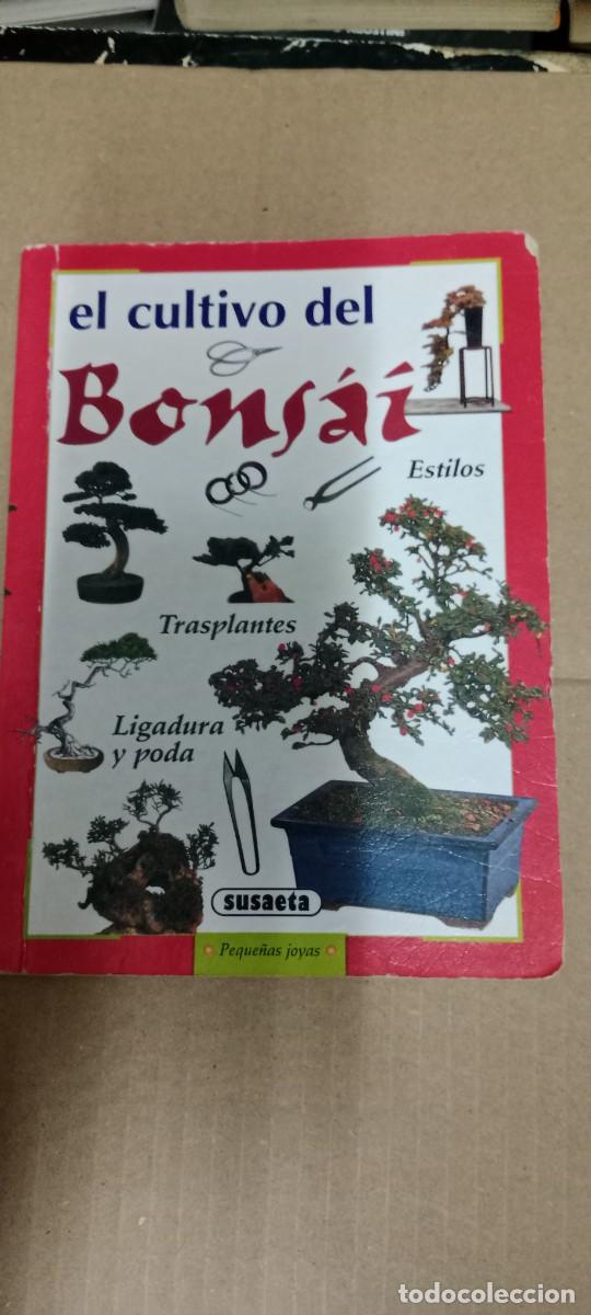 Libros de segunda mano: EL CULTIVO DEL BONSAI LIBRO GG-BGA