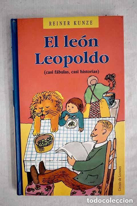 Gebrauchte B&uuml;cher: Leon Leopoldo el Lia002 - Kunze.reiner - Bru&ntilde;o - Alfaguara Infantil Amarilla, N&ordm; 2