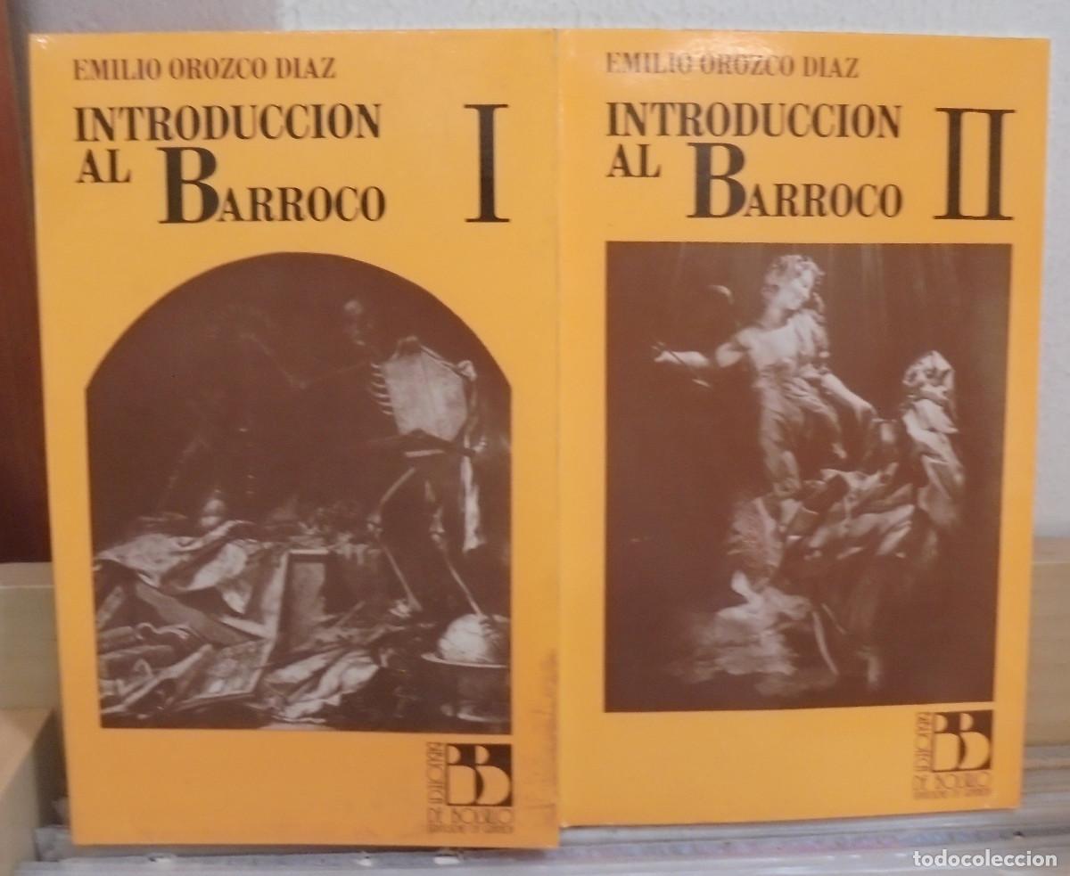 Libros de segunda mano: Introducci&oacute;n al Barroco, 2 tomos. Emilio Orozco D&iacute;az