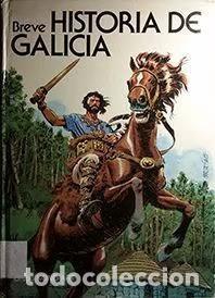 Libros de segunda mano: Breve Historia de Galicia - Parrilla Garc&iacute;a, Jos&eacute; Antonio - Nono-art - 1983