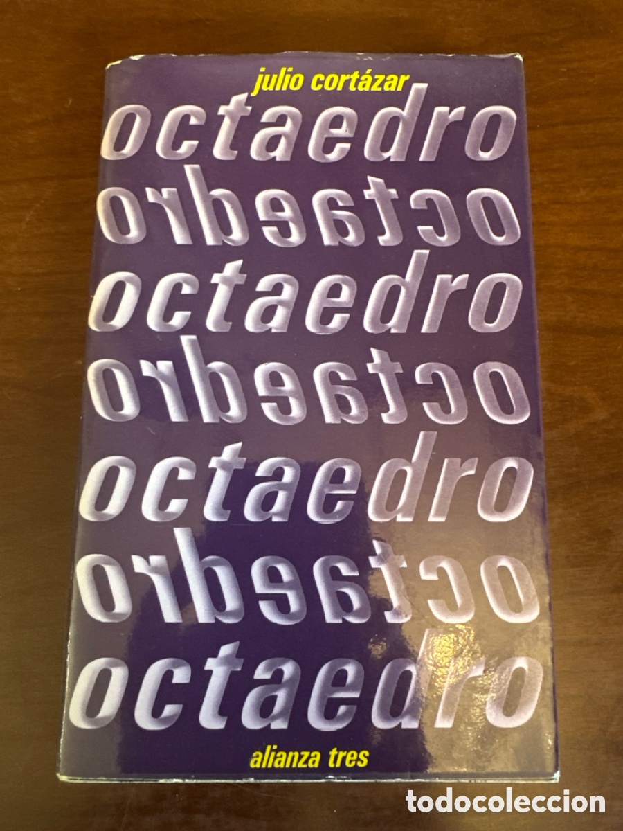 Libros de segunda mano: JULIO CORTAZAR. OCTAEDRO. ALIANZA TRES 1979