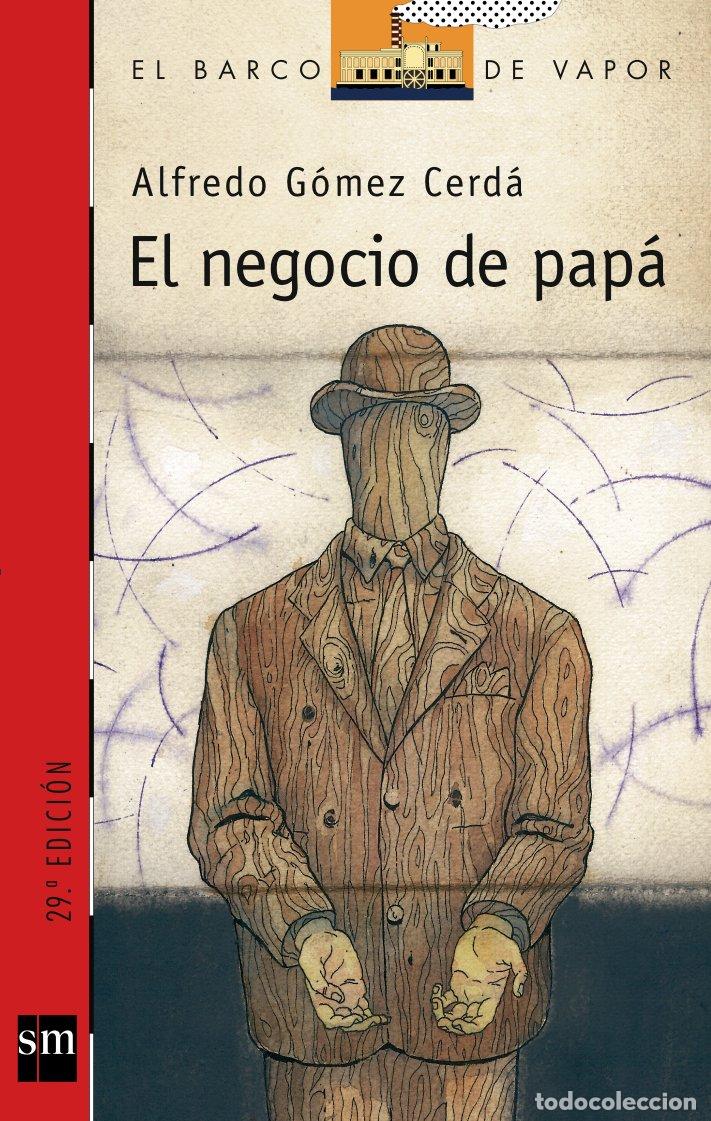 Libros de segunda mano: El Negocio de Pap&aacute; - Delicado Gallego, Federico - Ediciones Sm - El Barco de Vapor Roja, N&ordm; 89
