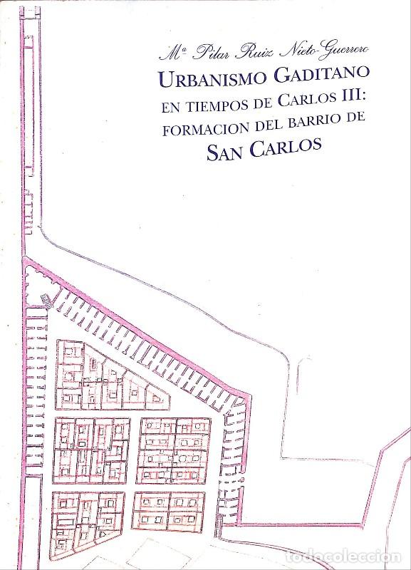 Libros de segunda mano: Urbanismo gaditano: En tiempos de Carlos III - M&ordf; Pilar Ruiz Nieto Guerrero - U. de C&aacute;diz, 1994, 1&ordf;