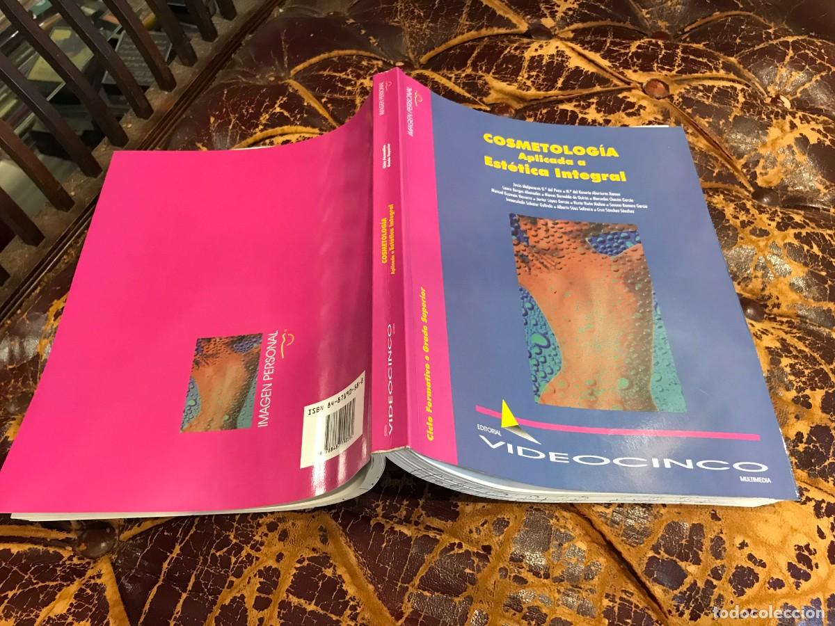 Libros de segunda mano: COSMETOLOG&Iacute;A APLICADA A LA EST&Eacute;TICA INTEGRAL. 1998