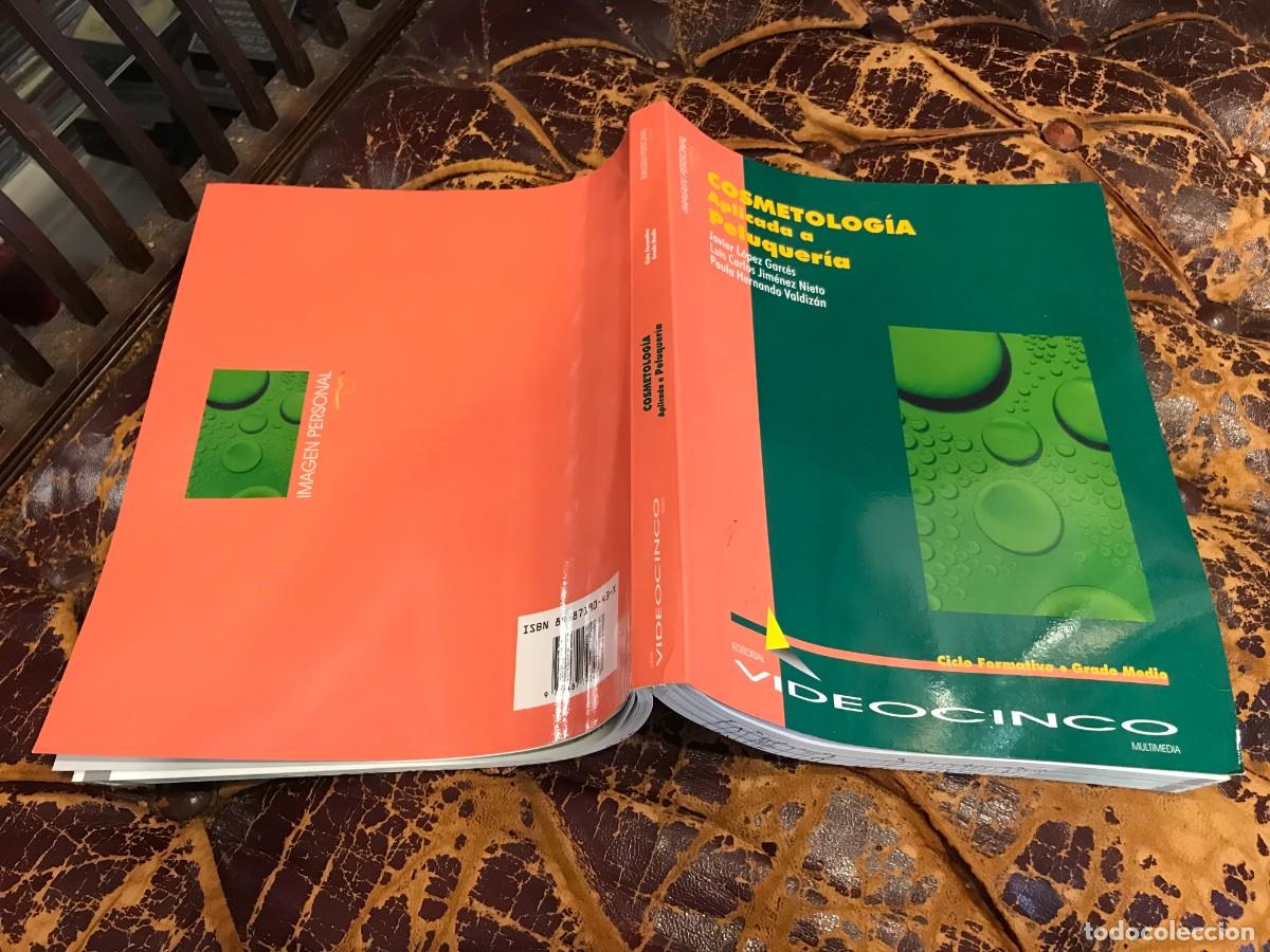 Libros de segunda mano: COSMETOLOG&Iacute;A APLICADA A PELUQUER&Iacute;A. 1997. JAVIER GARC&Eacute;S-LUIS NIETO