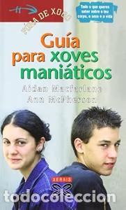 Libros de segunda mano: Gu&iacute;a para Xoves Mani&aacute;ticos: Todo o Que Queres Saber Sobre o Teu Corpo, o Sexo e a Vida - Macfarlane