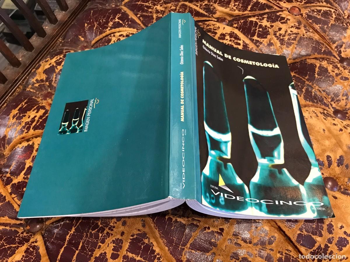 Libros de segunda mano: OCTAVIO D&Iacute;EZ SALES. MANUAL DE COSMETOLOG&Iacute;A. 1998