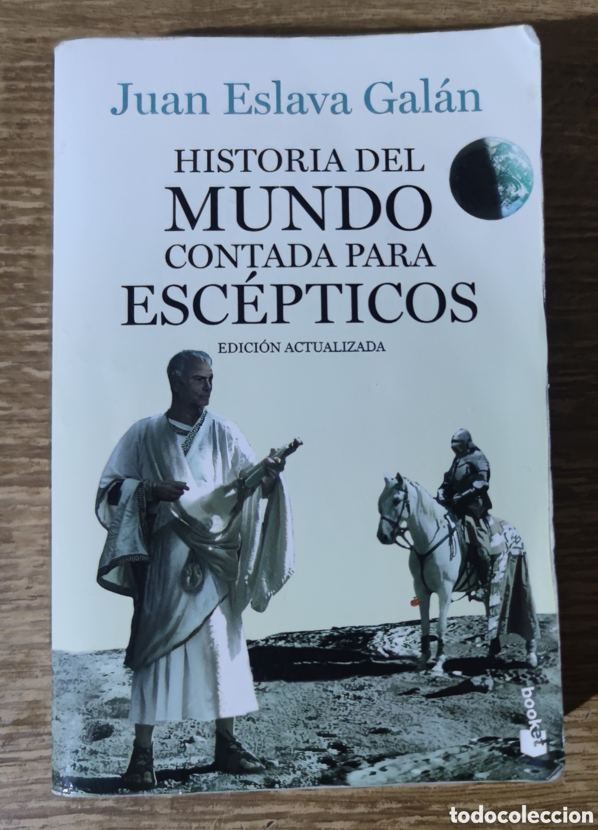 Libros de segunda mano: Libro - Historia del mundo contada para esc&eacute;pticos (2014) Juan Eslava Gal&aacute;n