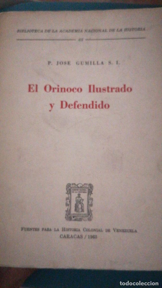 Libros de segunda mano: J. Gumilla, Orinoco ilustado, Caracas, 1963 (completo)