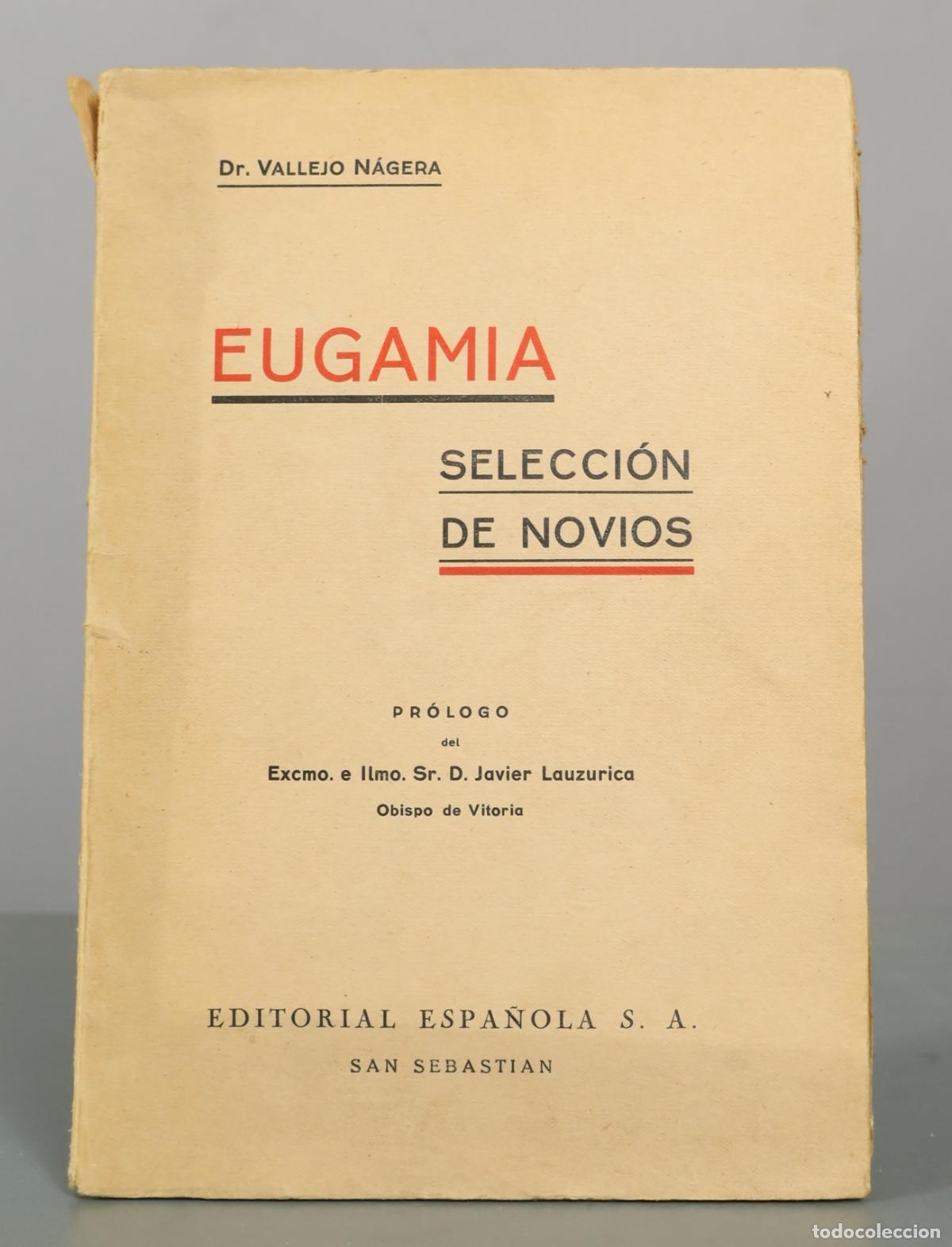 Libros de segunda mano: EUGAMIA. Selecci&oacute;n de novios. VALLEJO NAGERA.