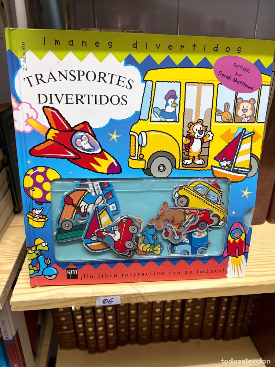 Libros de segunda mano: 06 &mdash; Transportes divertidos &mdash; Derek Matthews (ilustraciones) &mdash; SM - CON IMANES