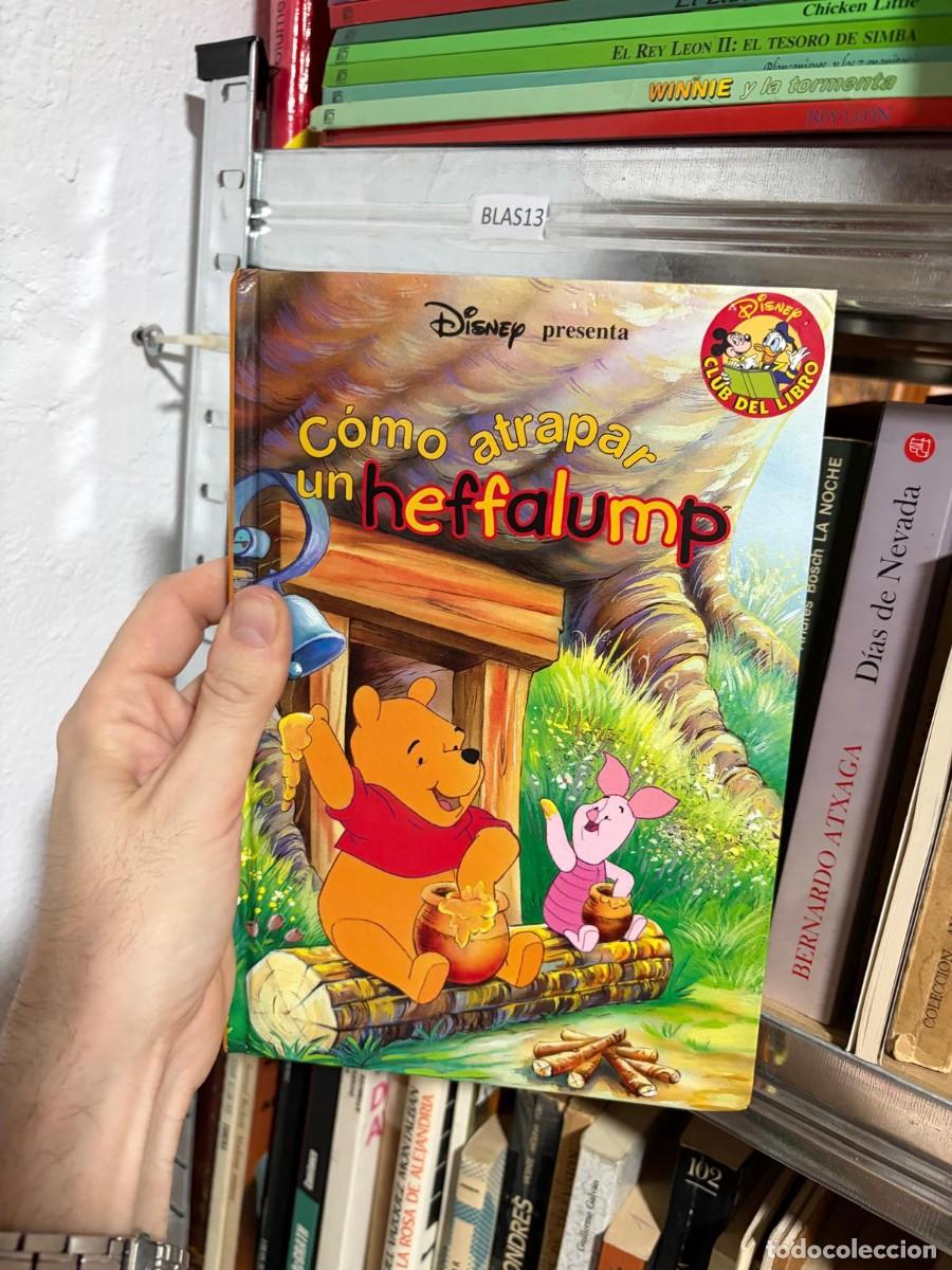 Libros de segunda mano: BLAS13 &mdash; C&oacute;mo atrapar un heffalump &mdash; autor no visible &mdash; Disney / Club del Libro