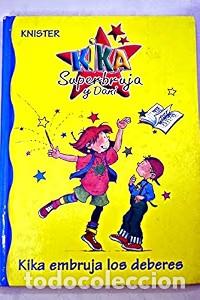 Livres d'occasion: Kika Superbruja y Dani. Kika Embruja los Deberes - Knister - Circulo de lectores