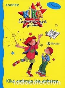 Livres d'occasion: Kika Embruja los Deberes - Knister - Bru&ntilde;o - Kika Superbruja y Dani
