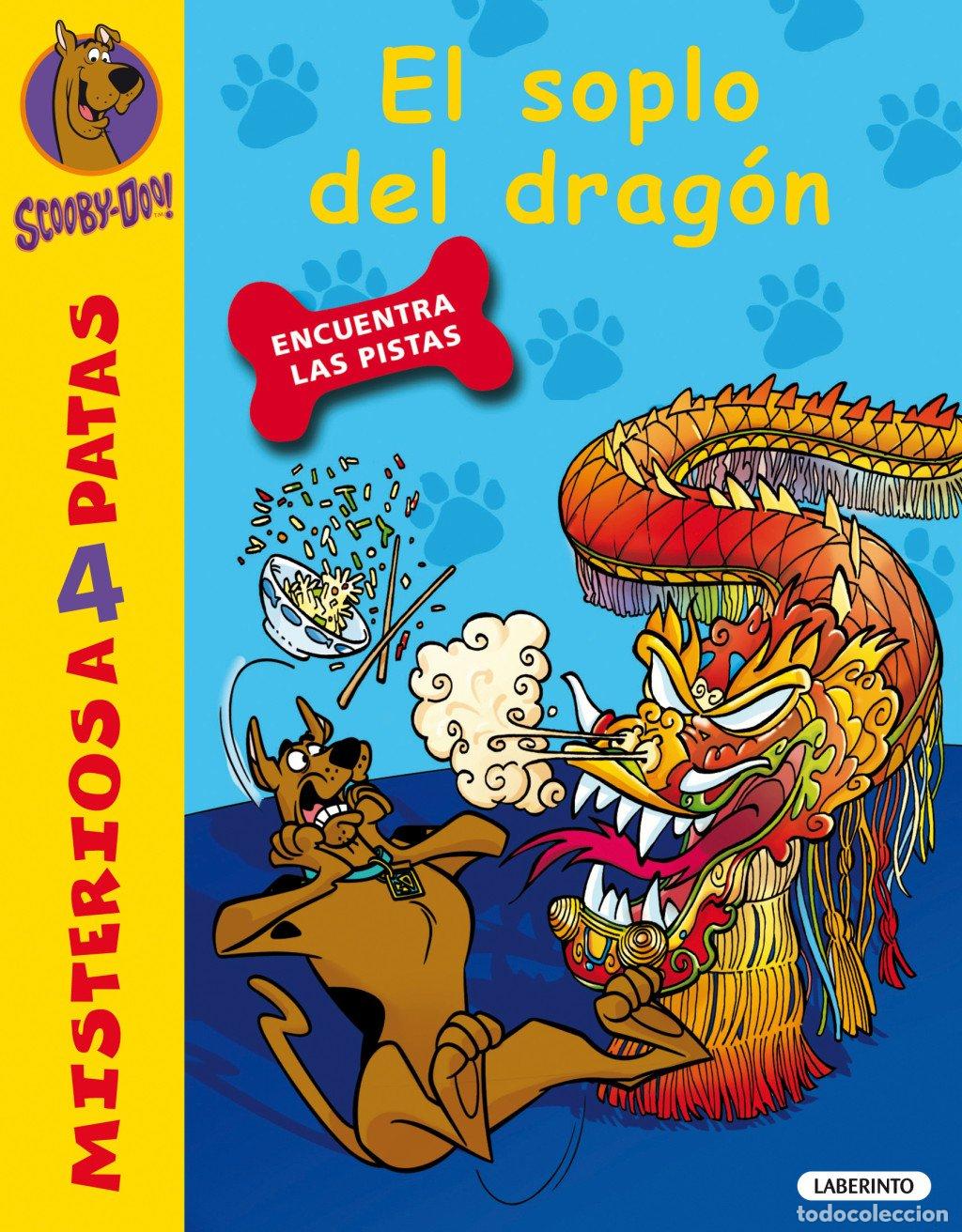 Second hand books: Scooby-doo. el Soplo del Drag&oacute;n - Brambilla, Cristina - Ediciones del Laberinto - Misterios a 4 Pata