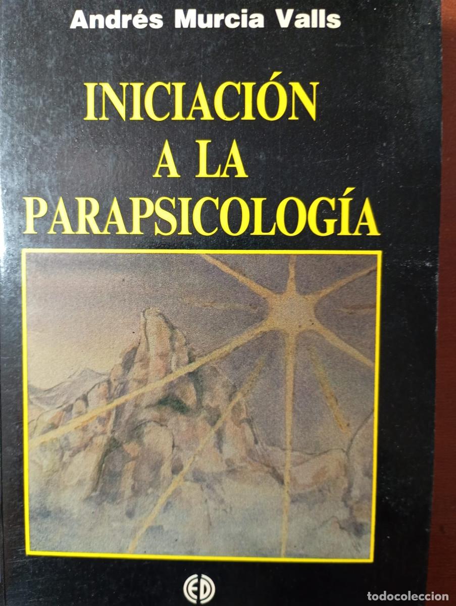 Libros de segunda mano: INICIACION A LA PARAPSICOLOGIA. ANDRES MURCIA VALLS