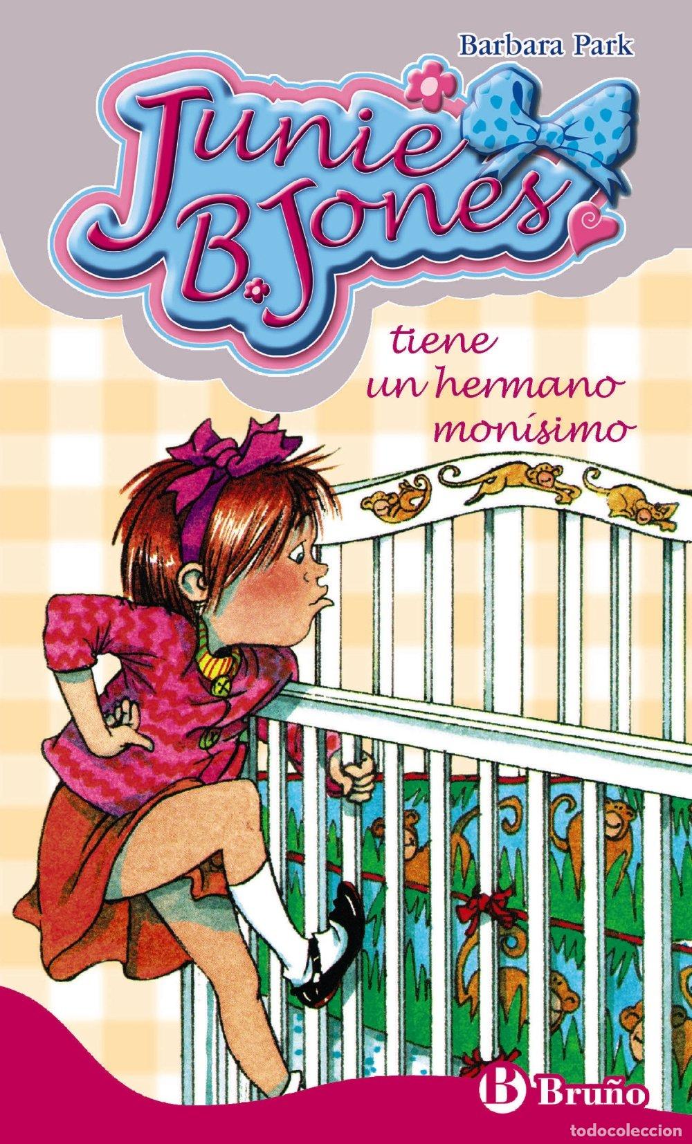 Libros de segunda mano: Junie B. Jones Tiene un Hermano Mon&iacute;simo: Bru&ntilde;o - Denise Brunkus - Editorial Bru&ntilde;o - Junie B. Jones