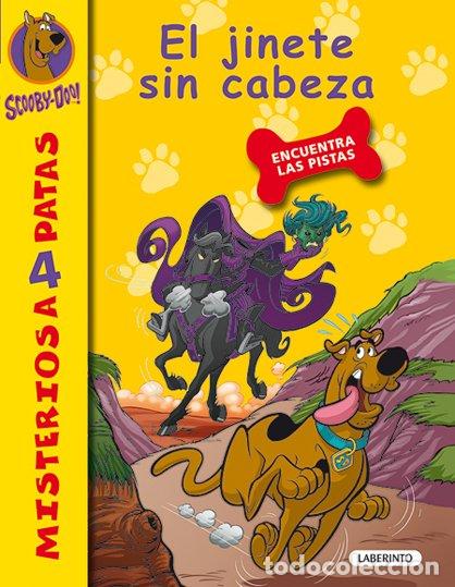 Libros de segunda mano: Scooby-doo. el Jinete Sin Cabeza - Sara Cano Fern&aacute;ndez - Ediciones del Laberinto - Misterios a 4 Pat