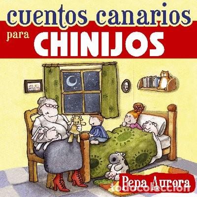 Libros de segunda mano: Cuentos Canarios para Chinijos - 000 - Centro de la Cultura Popular Canaria