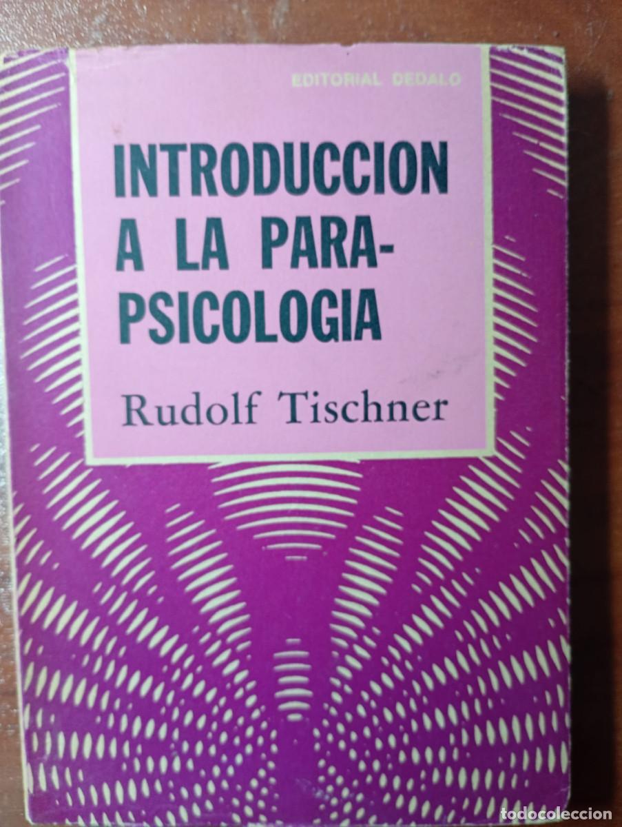 Libros de segunda mano: INTRODUCCION A LA PARAP-SICOLOGIA. RUDOLF TISCHNER