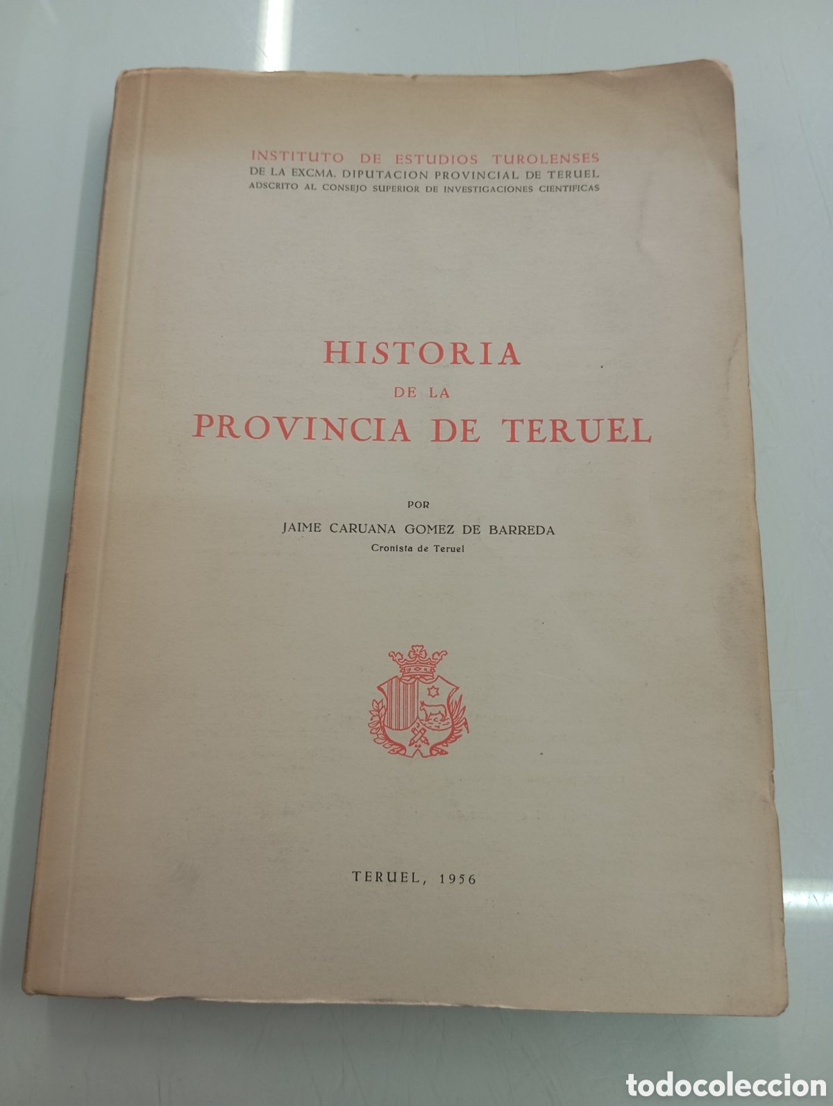 Libros de segunda mano: Historia de la Provincia de Teruel - Jaime Caruana G&oacute;mez de Barreda (Cronista de Teruel)