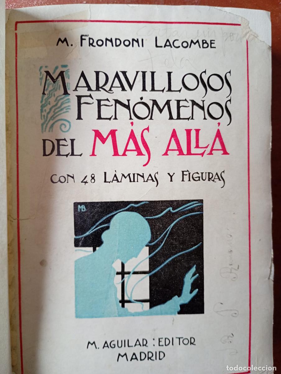 Libros de segunda mano: MARAVILLOSOS FENOMENOS DEL MAS ALLA. M. FRONDONI LACOMBE