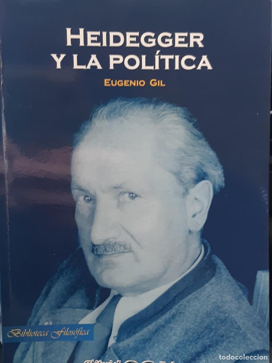 Libros de segunda mano: HEIDEGGER Y LA POLITICA EUGENIO GIL - Foto 2