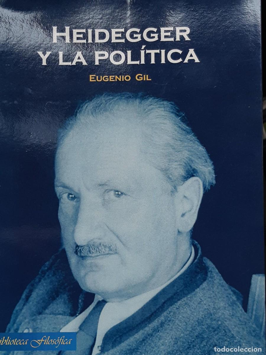 Libros de segunda mano: HEIDEGGER Y LA POLITICA EUGENIO GIL - Foto 7