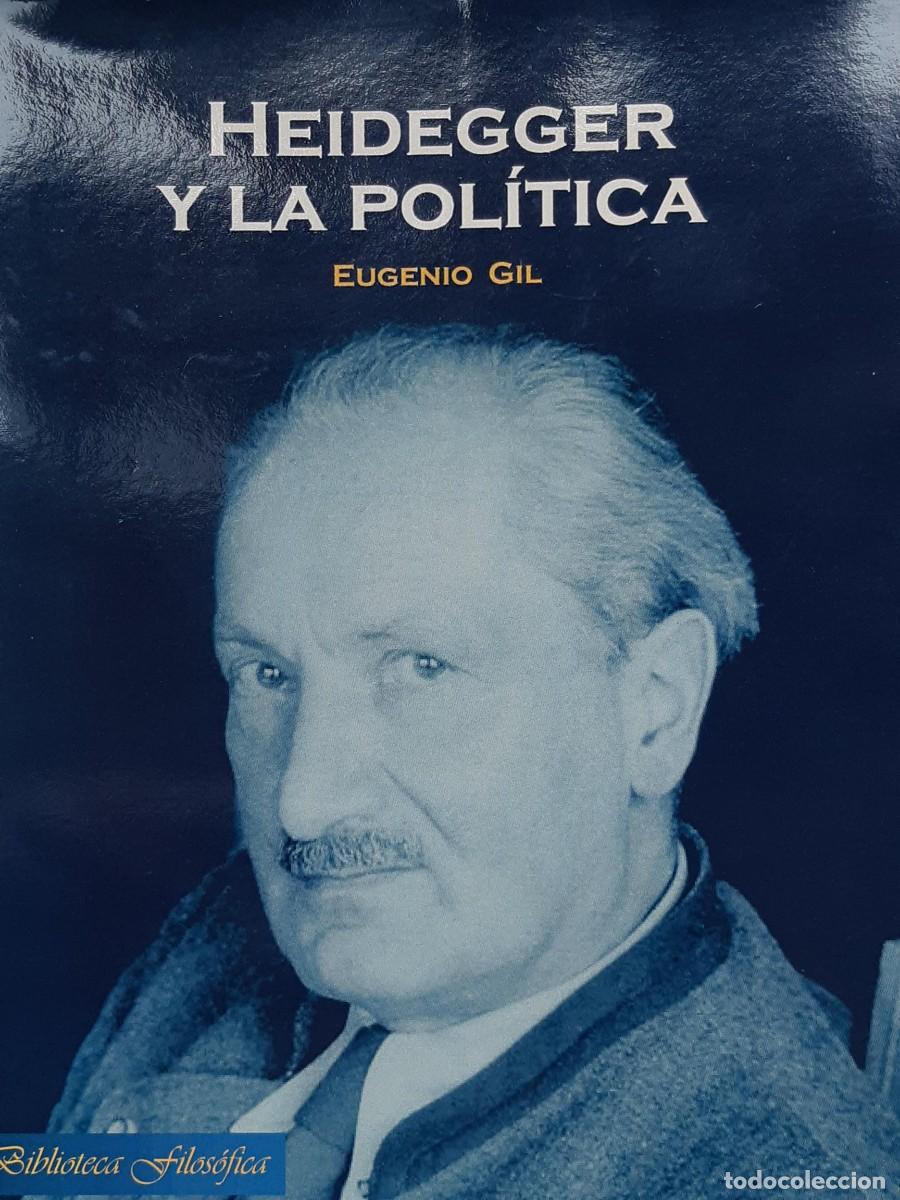 Libros de segunda mano: HEIDEGGER Y LA POLITICA EUGENIO GIL - Foto 8