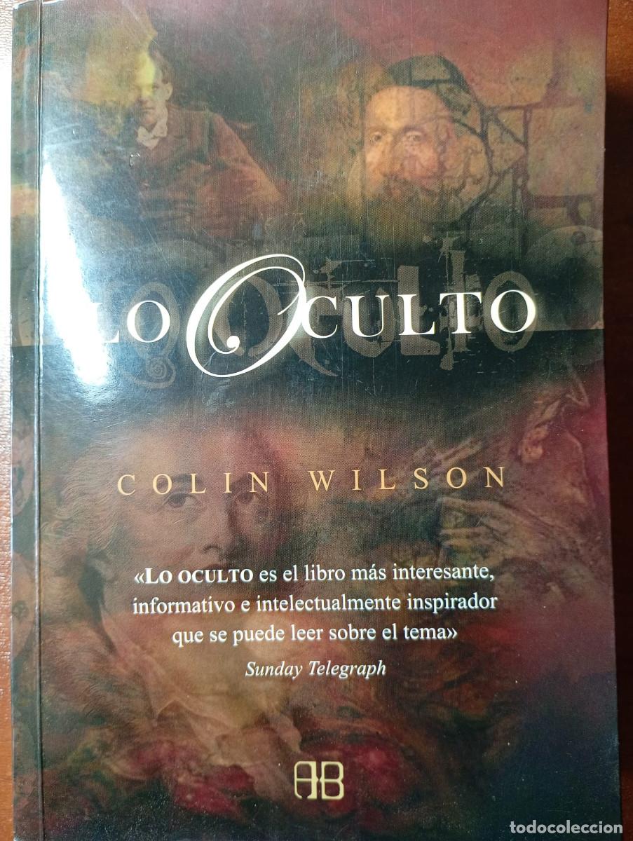 Libros de segunda mano: LO OCULTO. COLIN WILSON