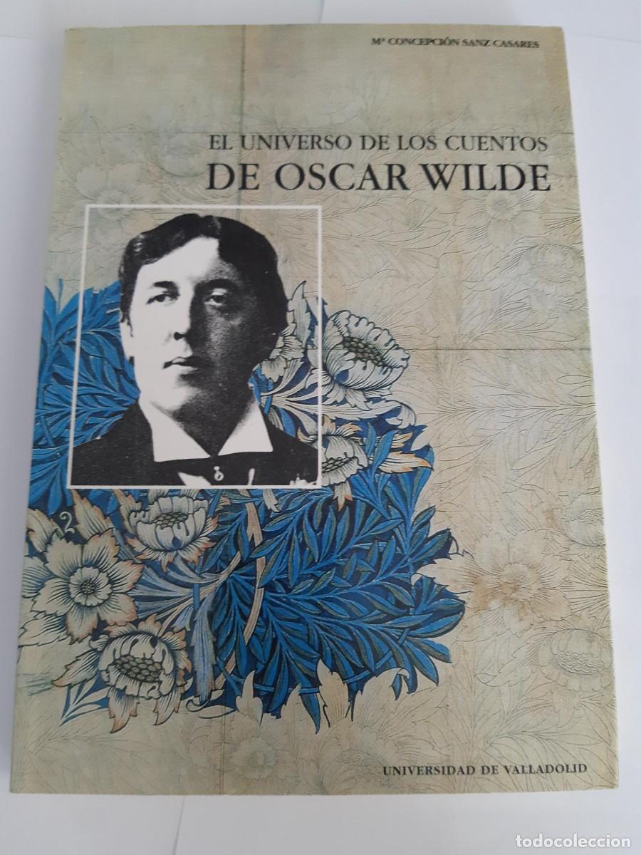 Libros de segunda mano: EL UNIVERSO DE LOS CUENTOS DE OSCAR WILDE - SANZ CASARES, M&ordf; Concepci&oacute;n