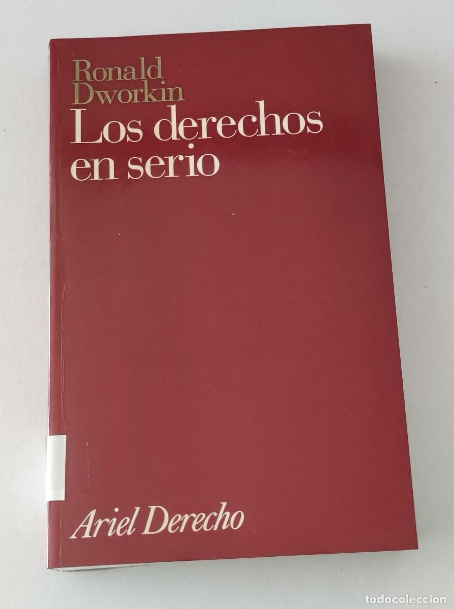 Libros de segunda mano: LOS DERECHOS EN SERIO - RONALD DWORKIN - ARIEL DERECHO