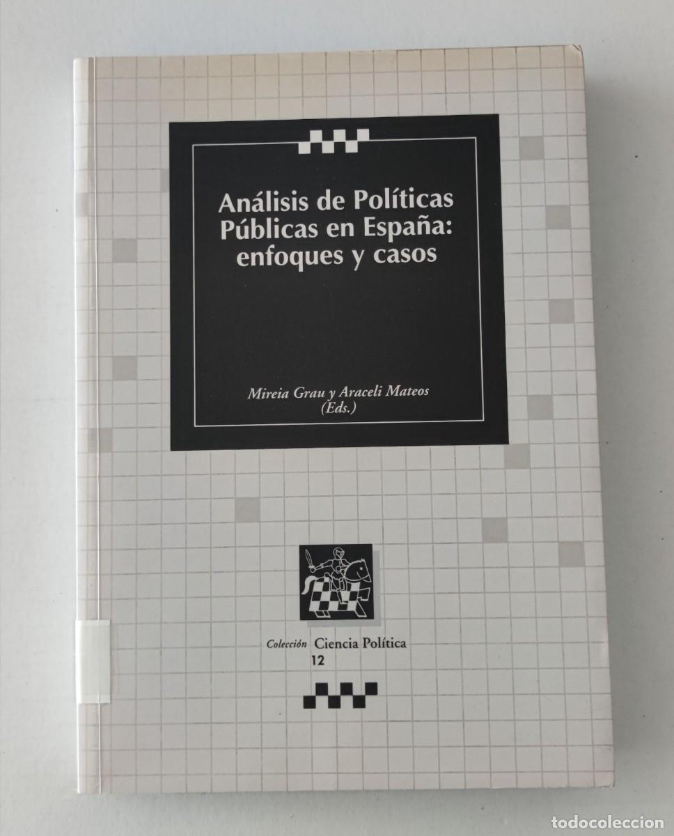 Libros de segunda mano: AN&Aacute;LISIS DE POL&Iacute;TICAS P&Uacute;BLICAS EN ESPA&Ntilde;A - MIREIA GRAU / ARACELI MATEOS - TIRANT LO BLANCH