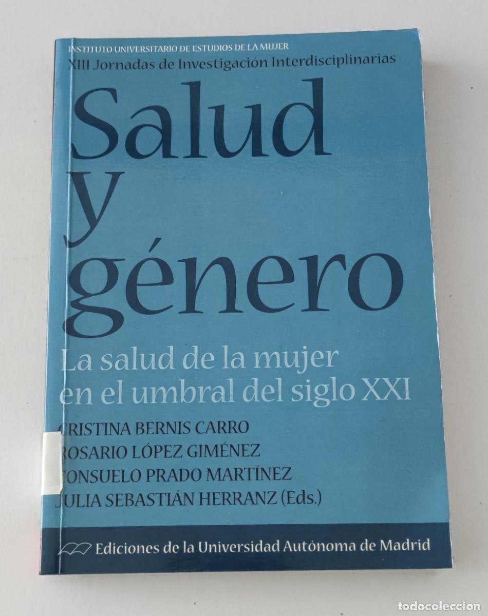 Libros de segunda mano: SALUD Y G&Eacute;NERO: LA SALUD DE LA MUJER - CRISTINA BERNIS - EDICIONES UAM