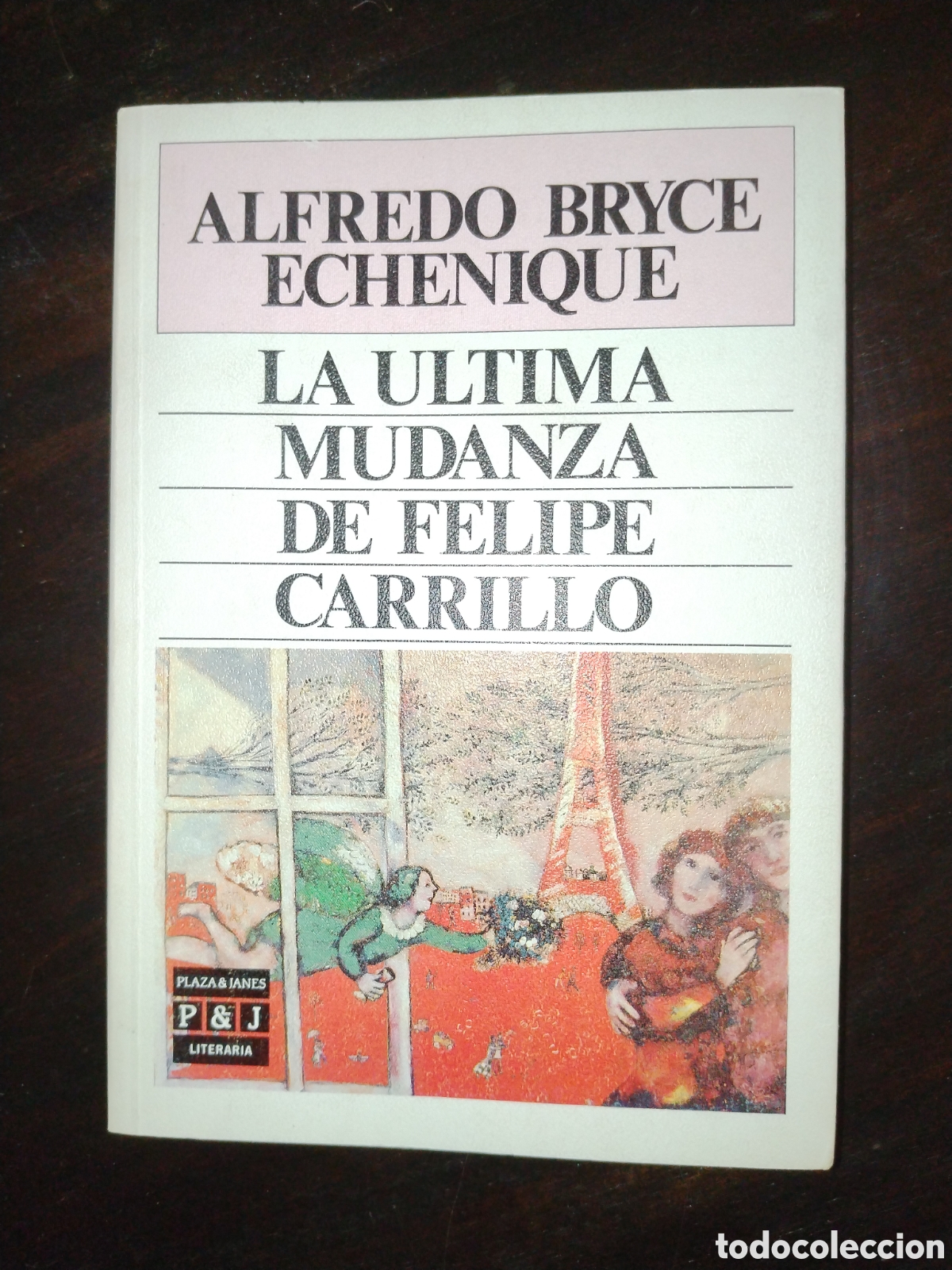Libros de segunda mano: La &uacute;ltima mudanza de Felipe Carrillo. Alfredo Bryce Echenique