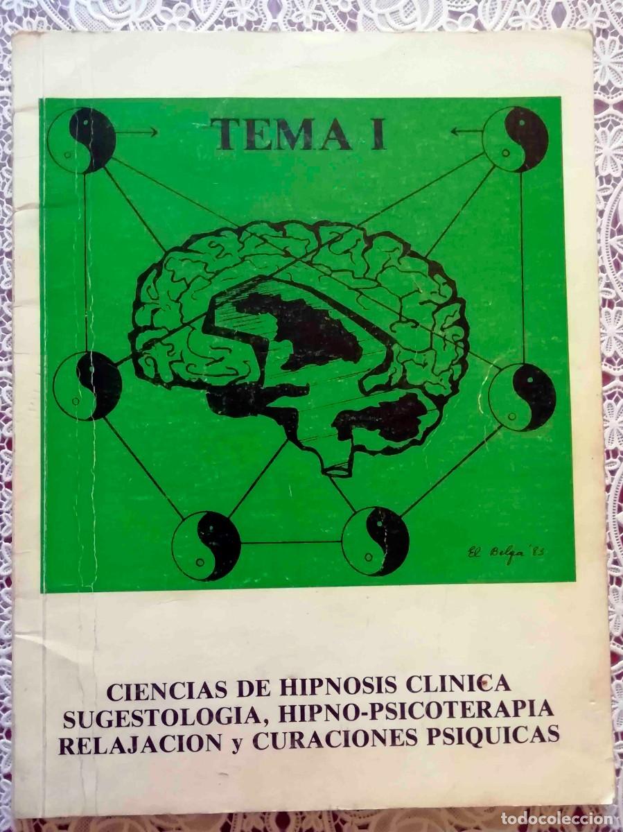 Libros de segunda mano: CIENCIAS DE LA HIPNOSIS CLINICA -Tema 1 (Pedido m&iacute;nimo de 5 euros)