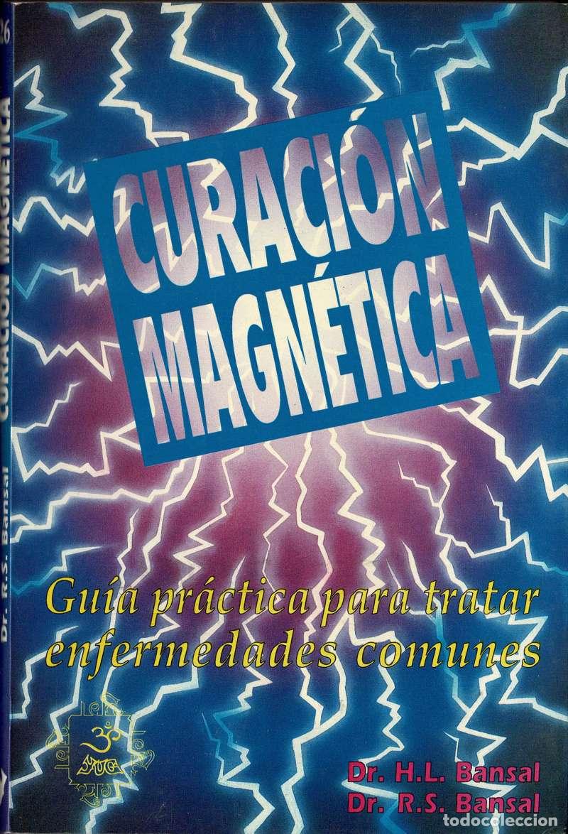 Libros de segunda mano: Curacion Magnetica. Guia Practica Para Tratar Enfermedades Comunes - H. L. Bansal, R. S. Bansal