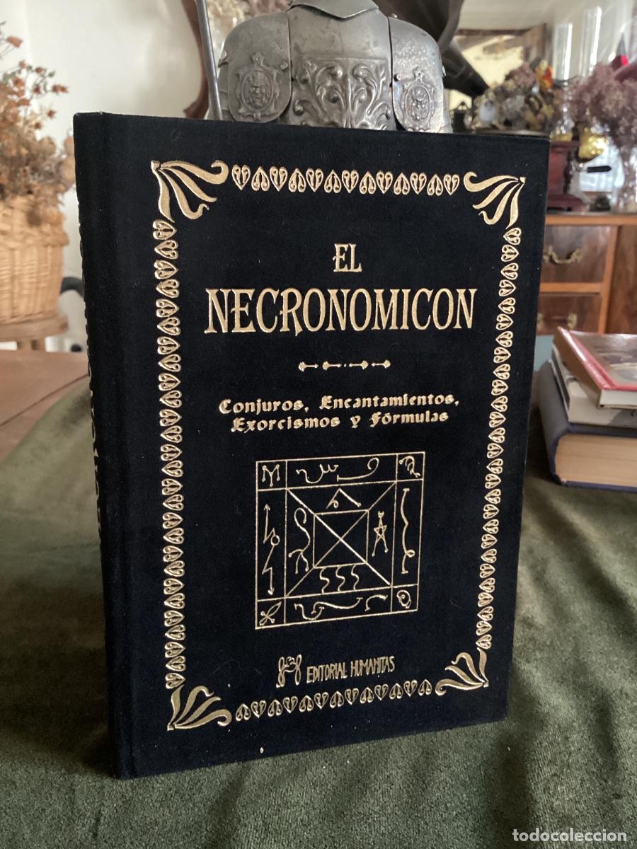 Libros de segunda mano: EL NECRONOMICON, Conjuros, Encantamientos, Exorcismos y formulas, Abdul alhazred. HUMANITAS.