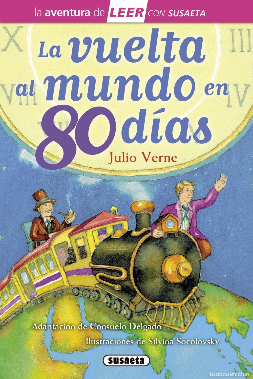 Libros de segunda mano: La Vuelta Al Mundo en 80 D&iacute;as - Adaptaci&oacute;n de Consuelo Delgado - Susaeta Ediciones - La Aventura de