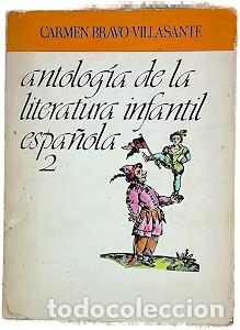 Libros de segunda mano: Antolog&iacute;a Literatura Infantil Espa&ntilde;ola 2 - Antolog&iacute;a Literatura - Escuela Espa&ntilde;ola, s.a. Editorial
