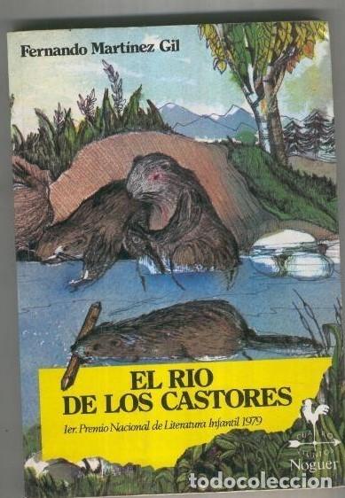 Livros em segunda m&atilde;o: R&iacute;o de los Castores - Fernando Mart&iacute;nez Gil - Editorial Noguer